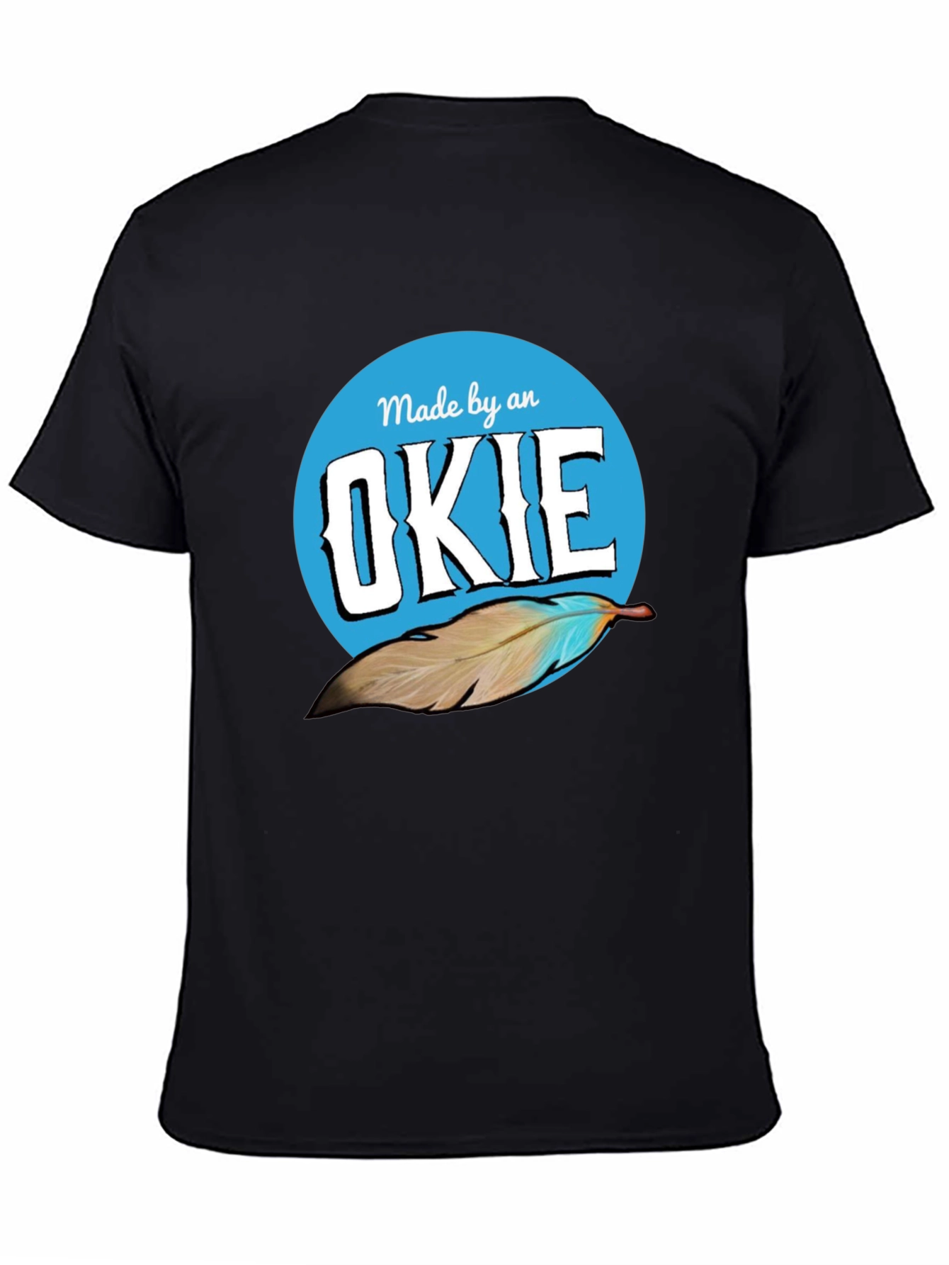 Made by an OKIE Graphic T-Shirt