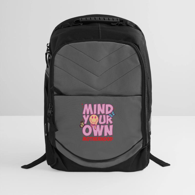 Mind Your Own Motherhood