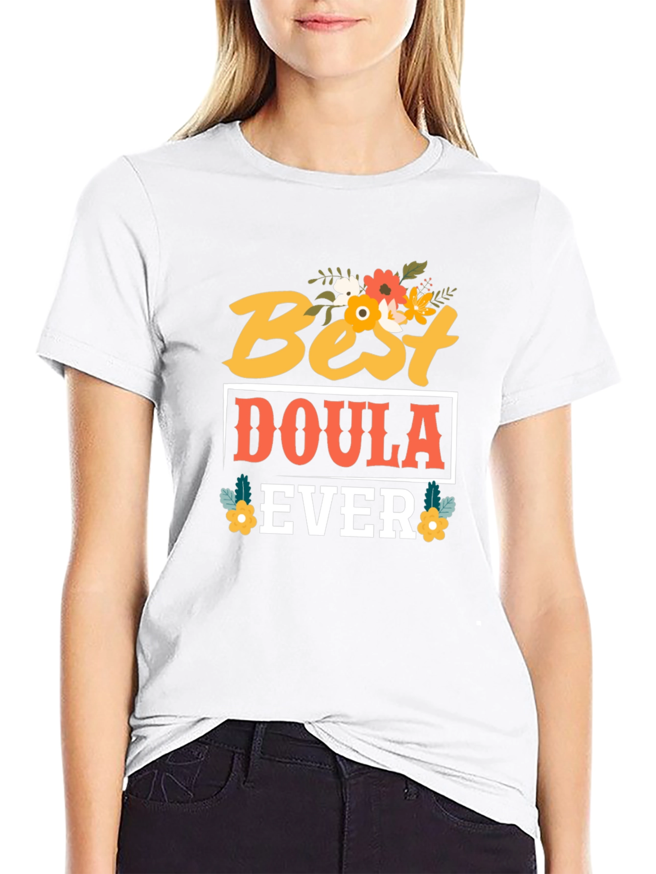 Best Doula Ever T-Shirt