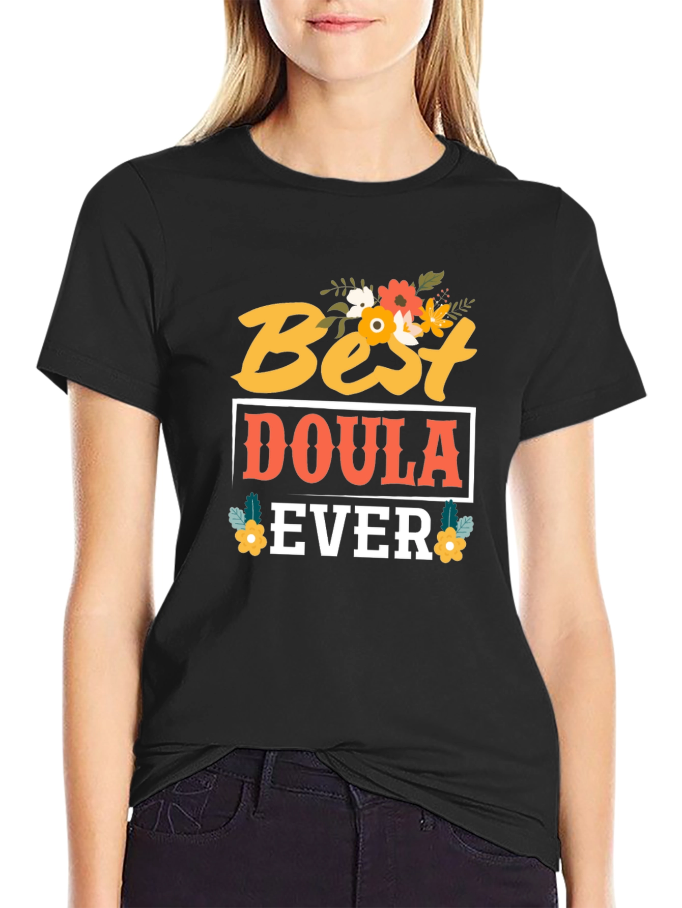Best Doula Ever T-Shirt