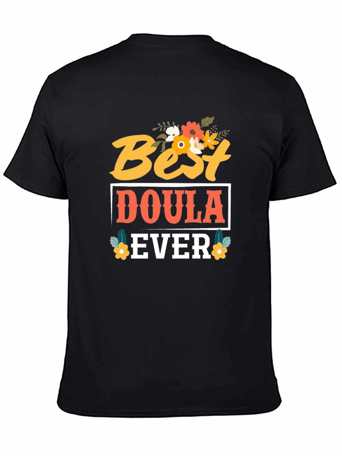 Best Doula Ever T-Shirt