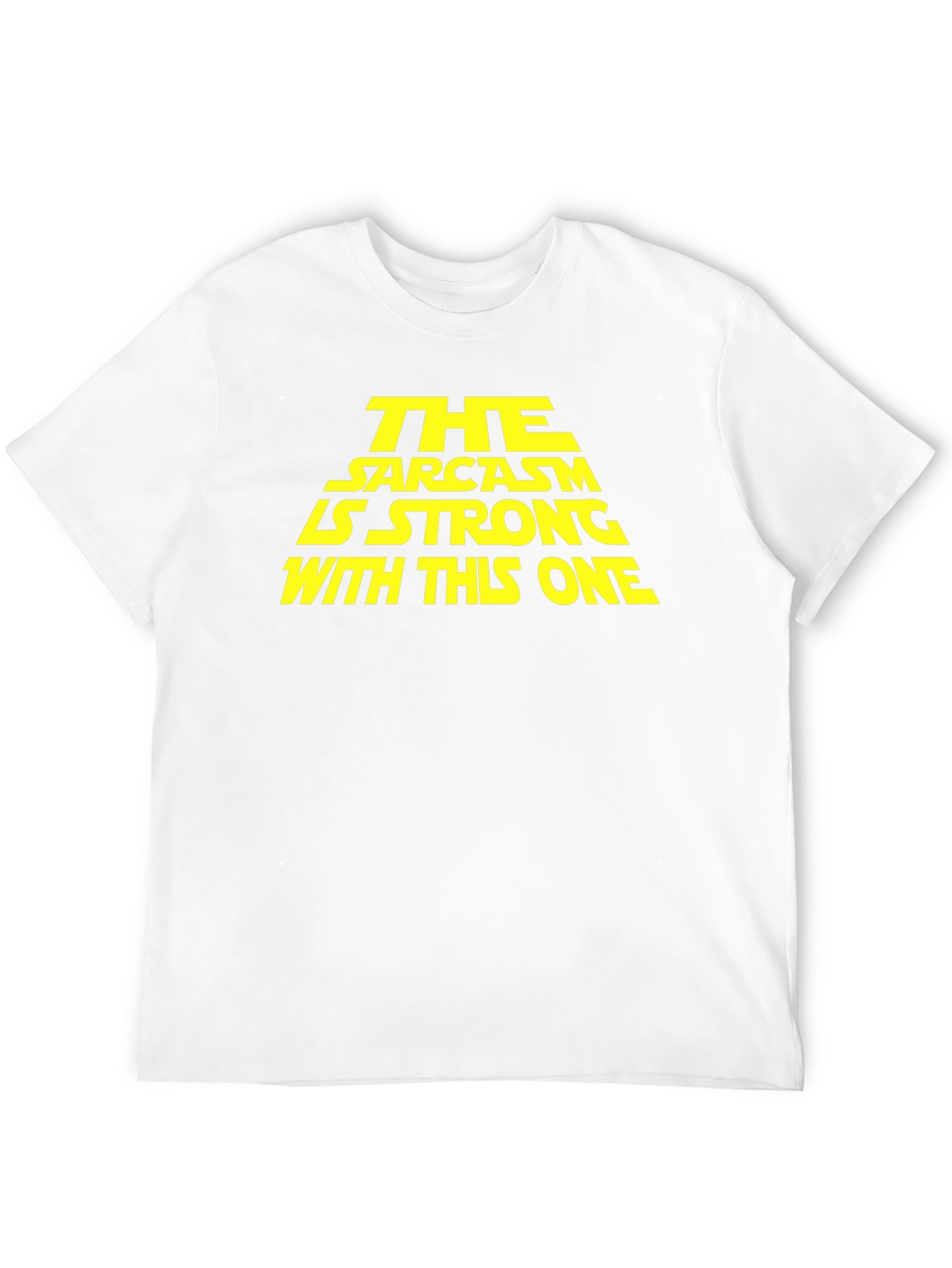 Sarcasm is Strong Graphic T-Shirt