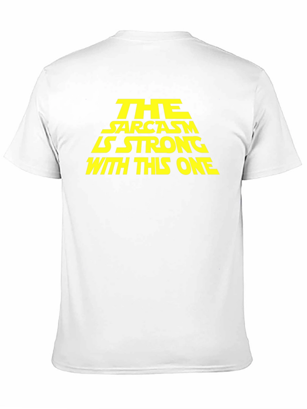 Sarcasm is Strong Graphic T-Shirt