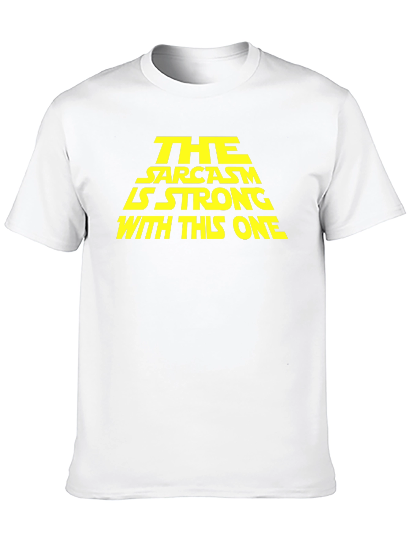 Sarcasm is Strong Graphic T-Shirt