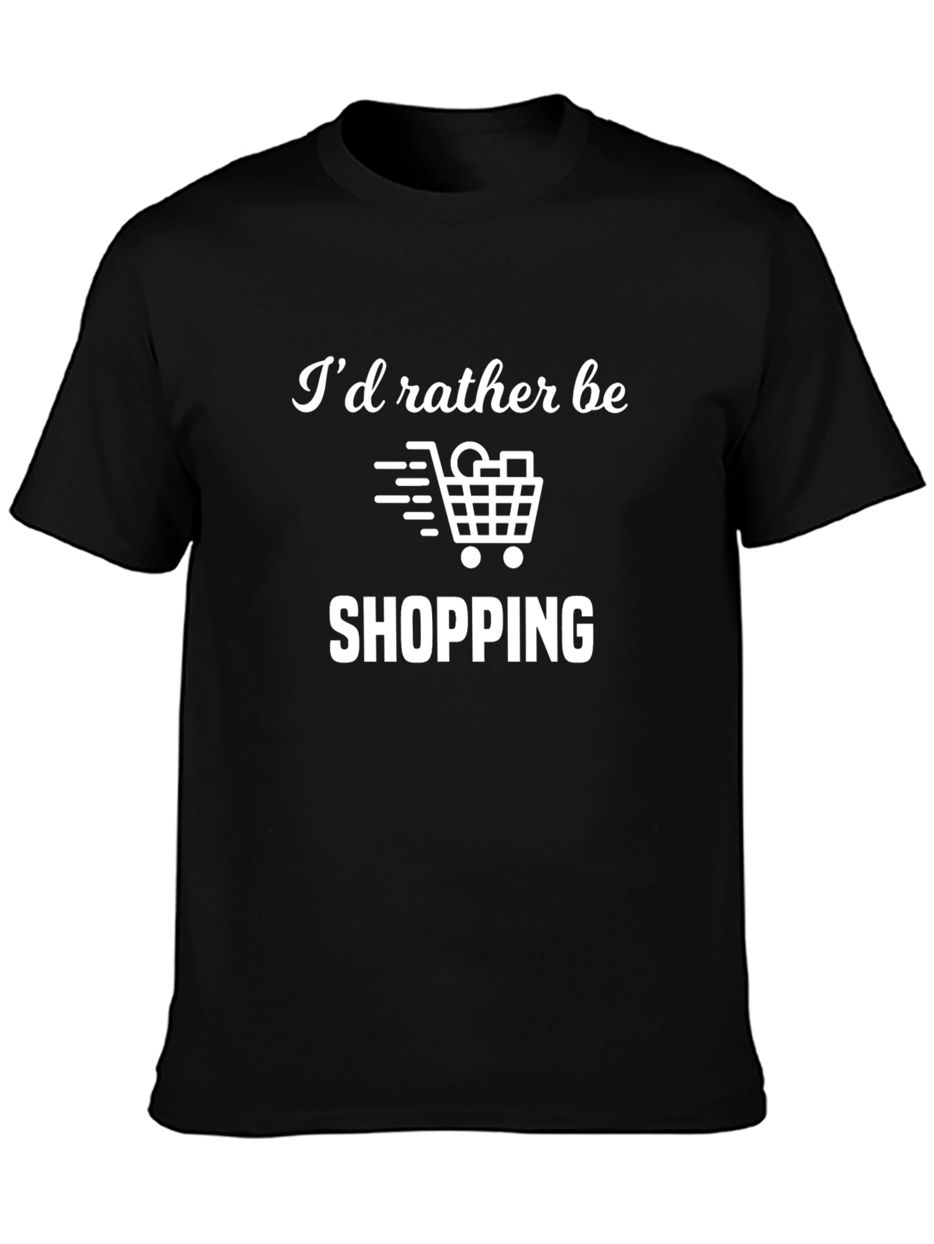 Id Rather Be Shopping T-Shirt