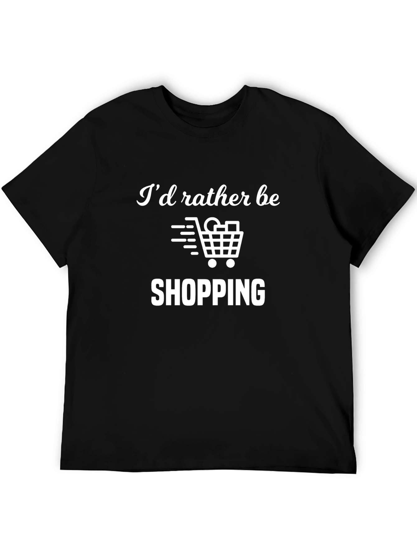 Id Rather Be Shopping T-Shirt