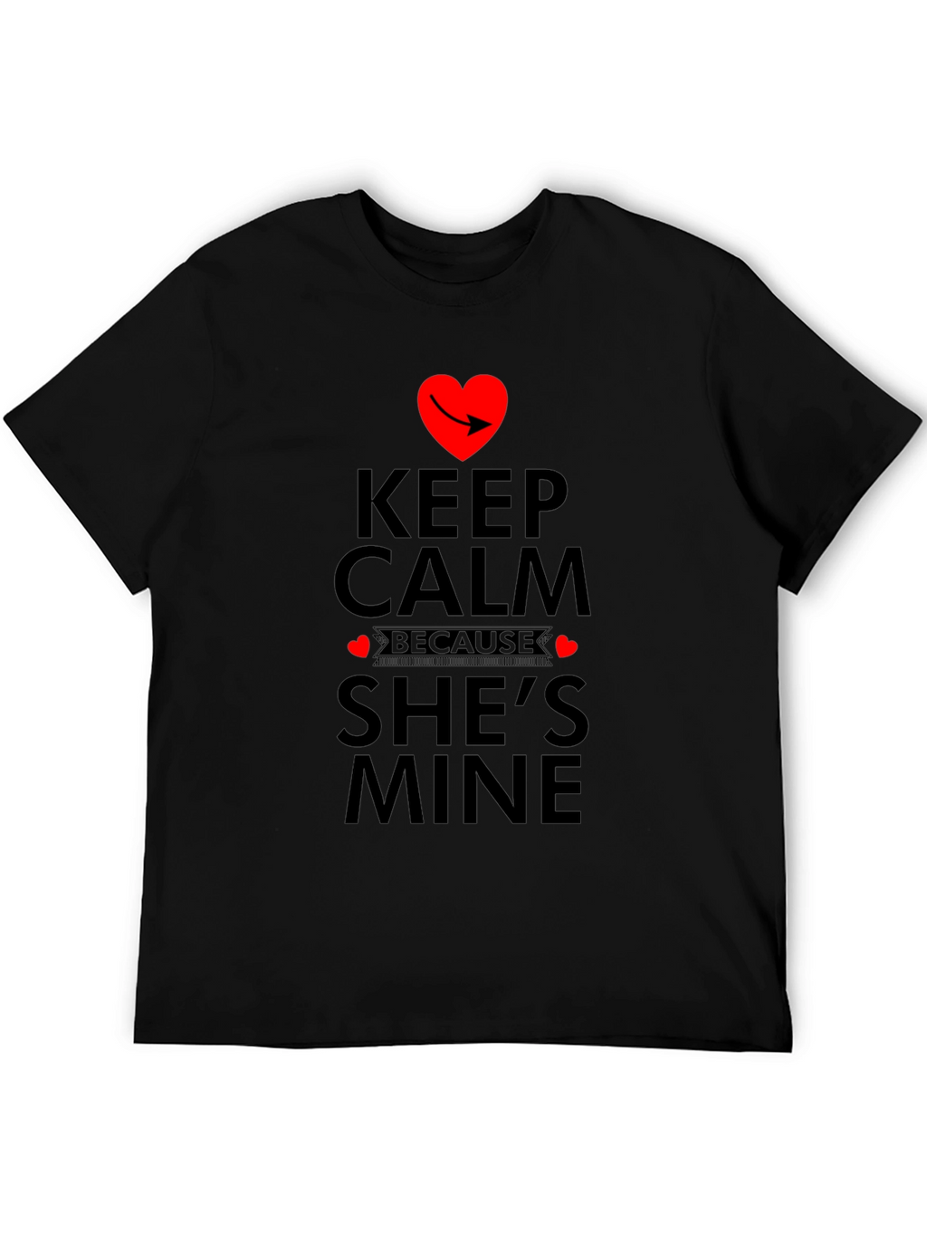 Keep Calm Shes Mine Graphic Tee - Black