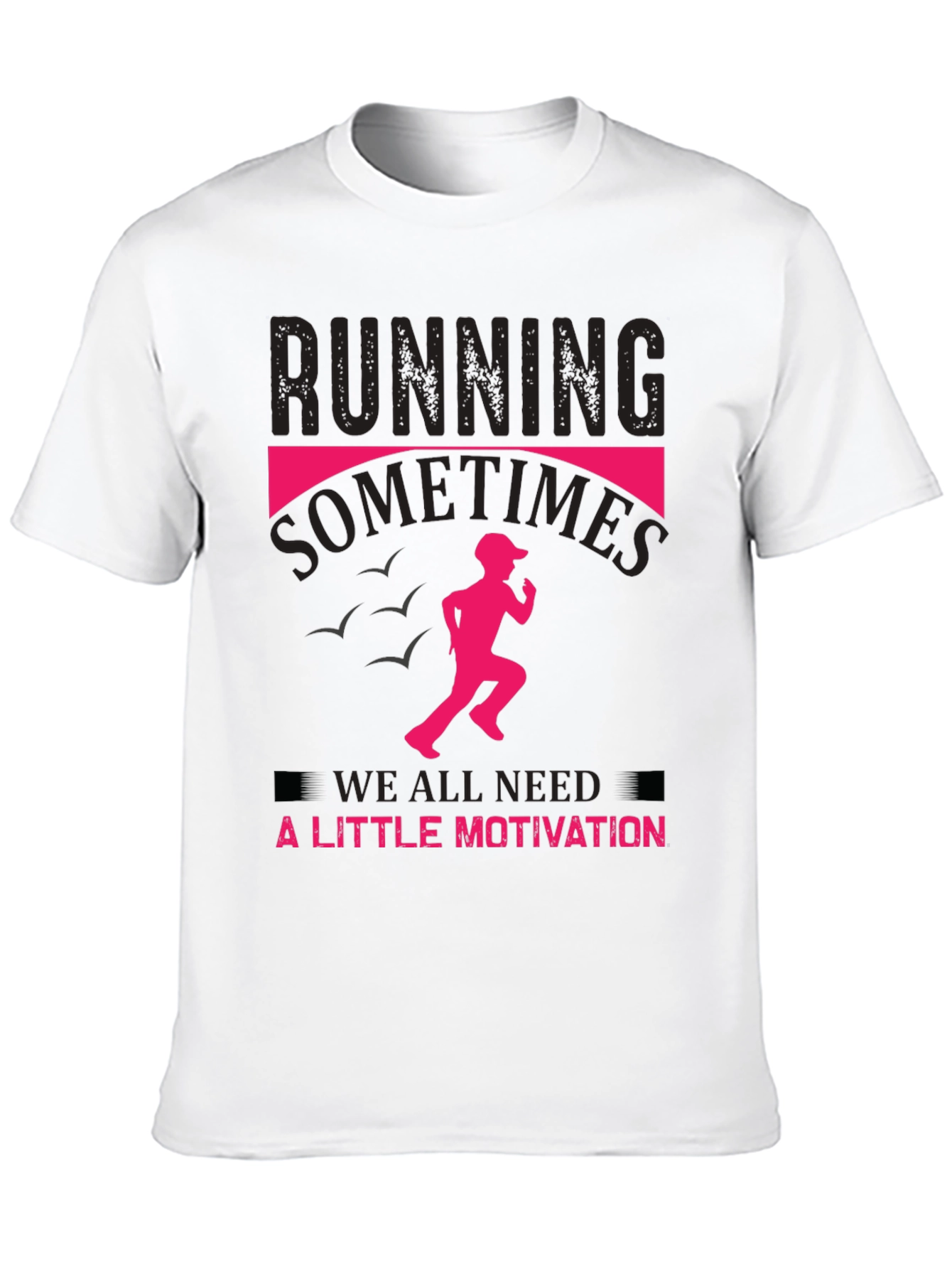 Running Motivation T-Shirt -  Mens Black Tee
