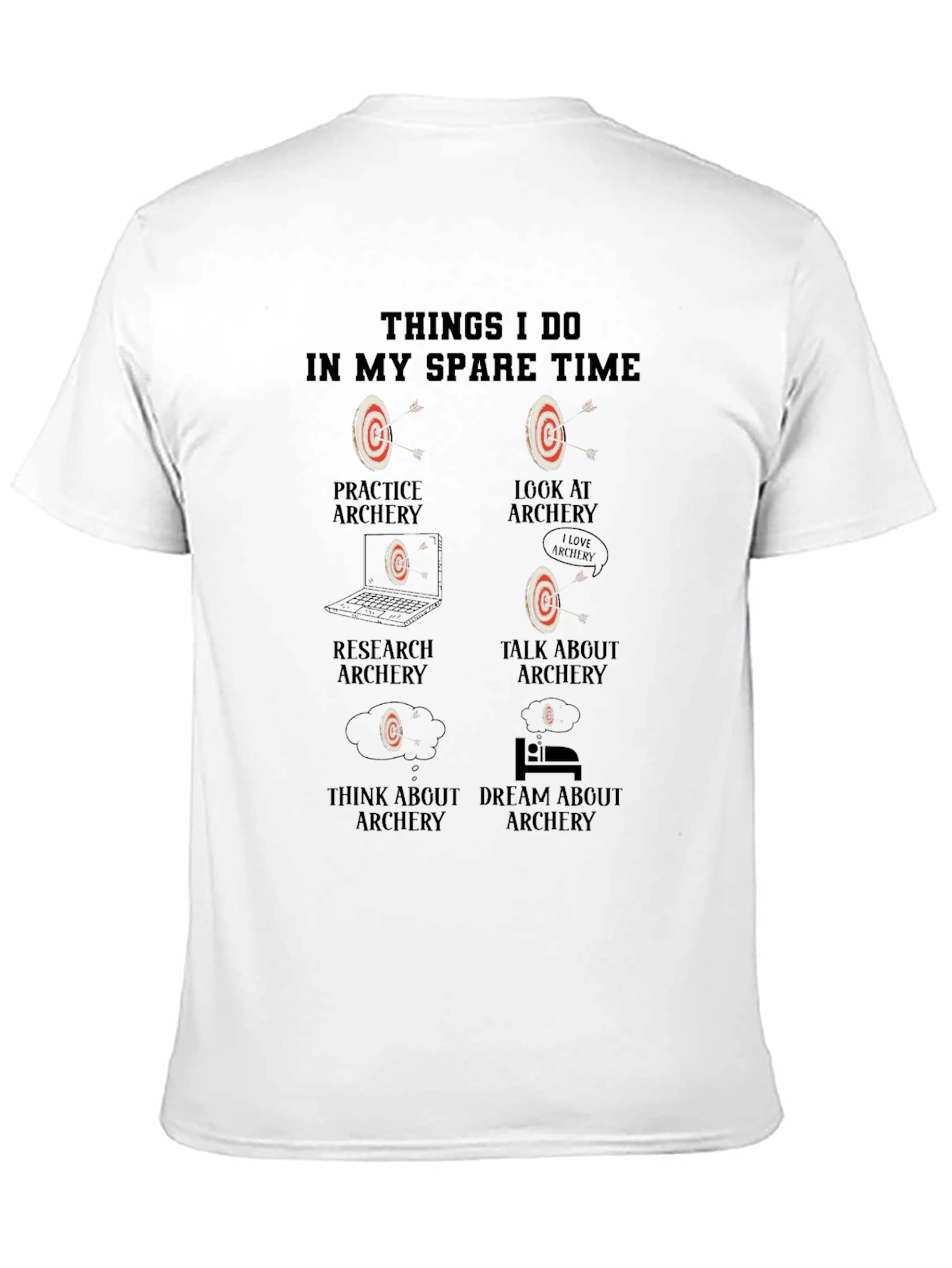 Archery Hobbyist T-Shirt - Spare Time Activities
