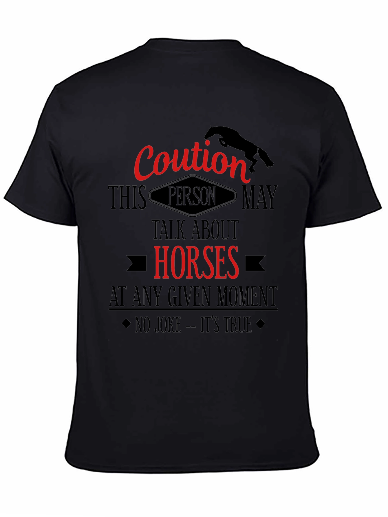 Caution Horse Lover T-Shirt