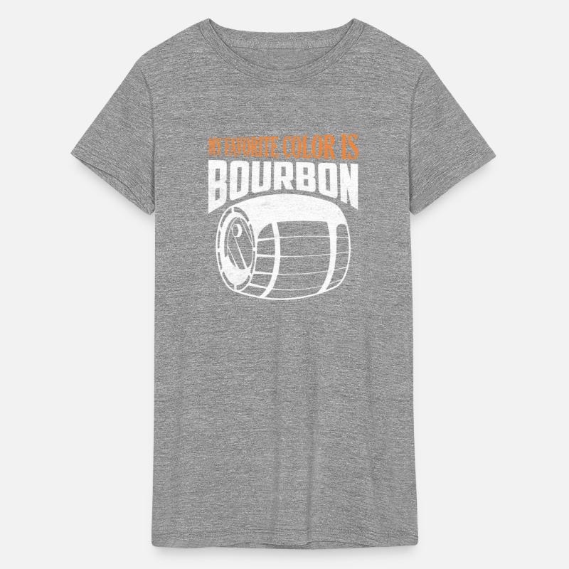 My Favorite Color Is Bourbon Bourbon Drinking