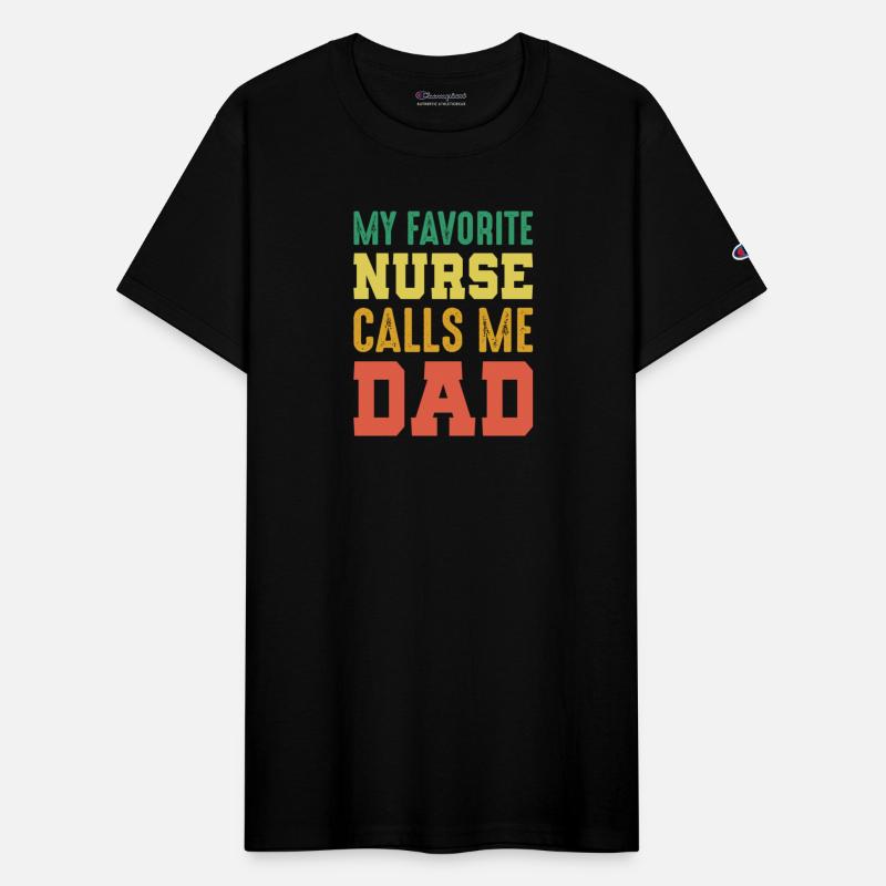 My Favorite Nurse Calls Me Dad