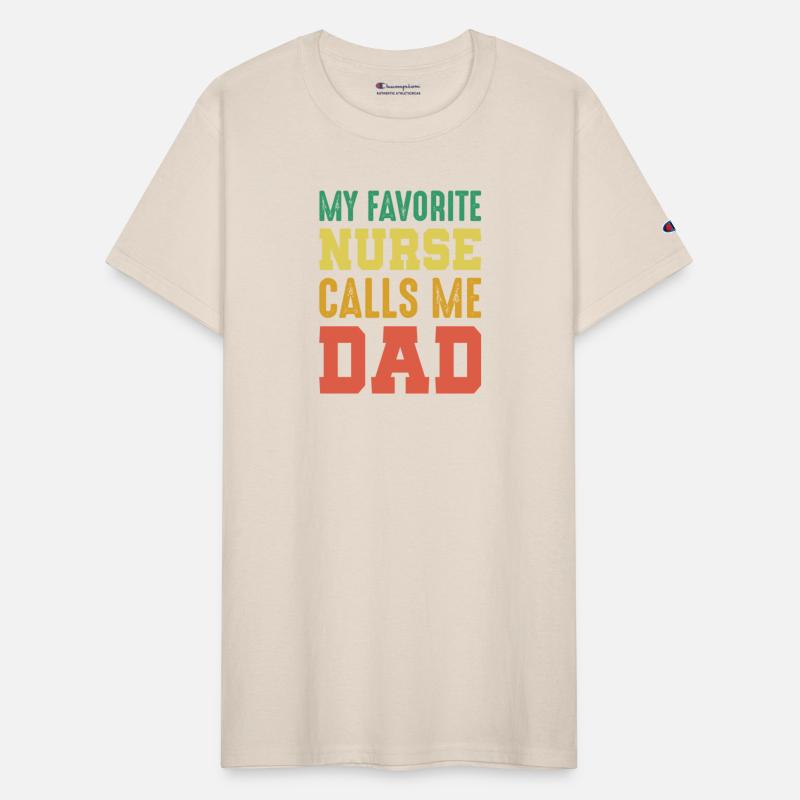 My Favorite Nurse Calls Me Dad