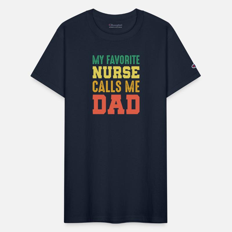 My Favorite Nurse Calls Me Dad