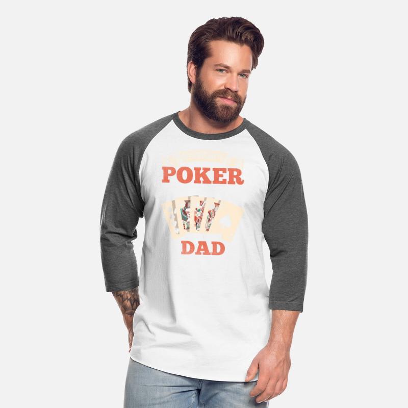 My Favorite Poker Buddies Call Me Dad - Poker Dadd