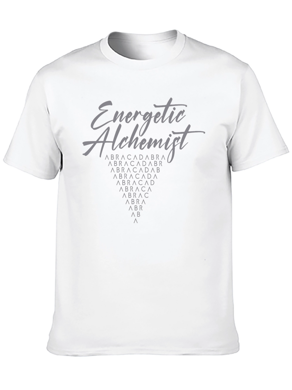 Energetic Alchemist Abracadabra T-Shirt