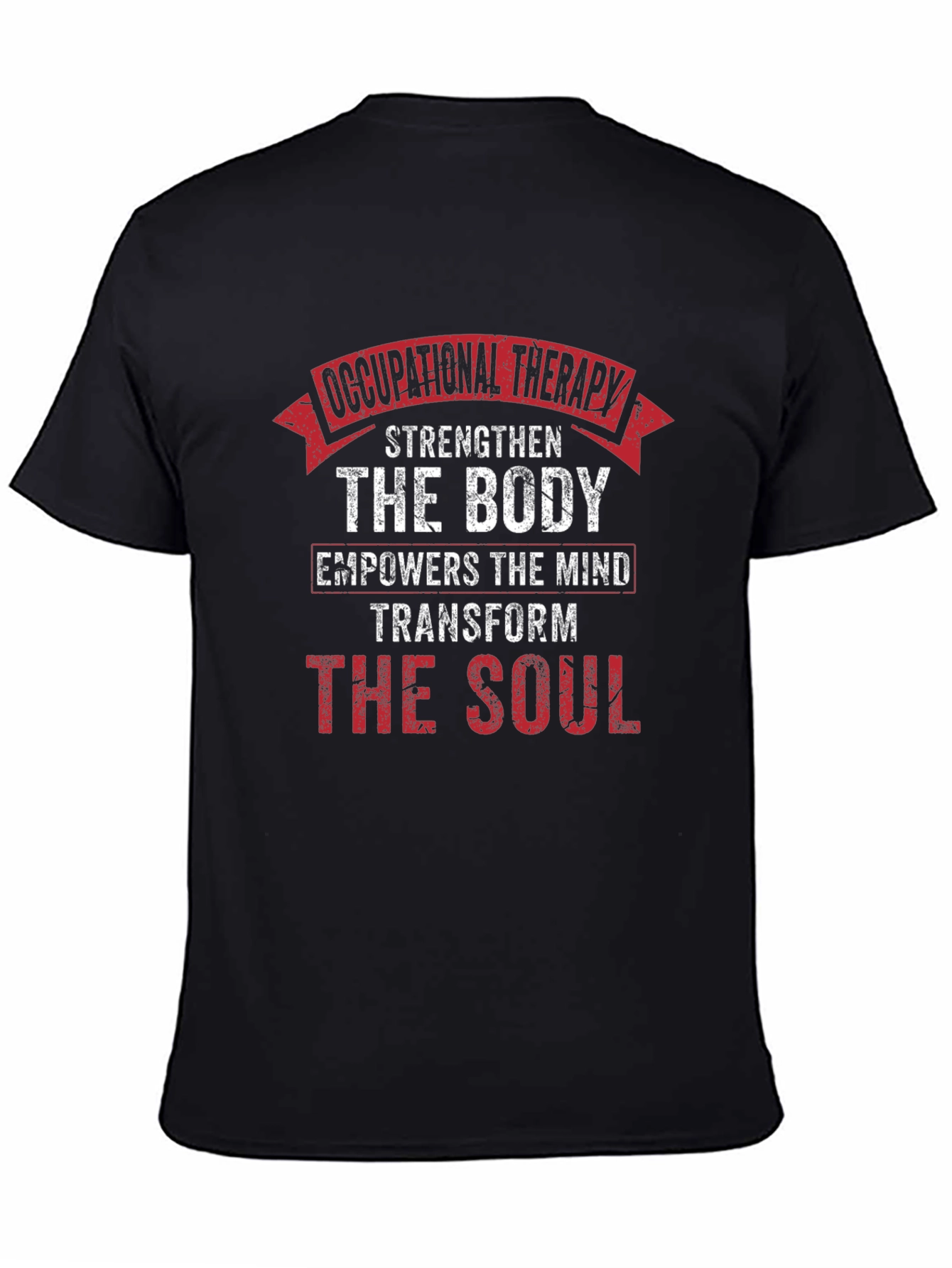 Occupational Therapy Body Mind Soul Black T-Shirt