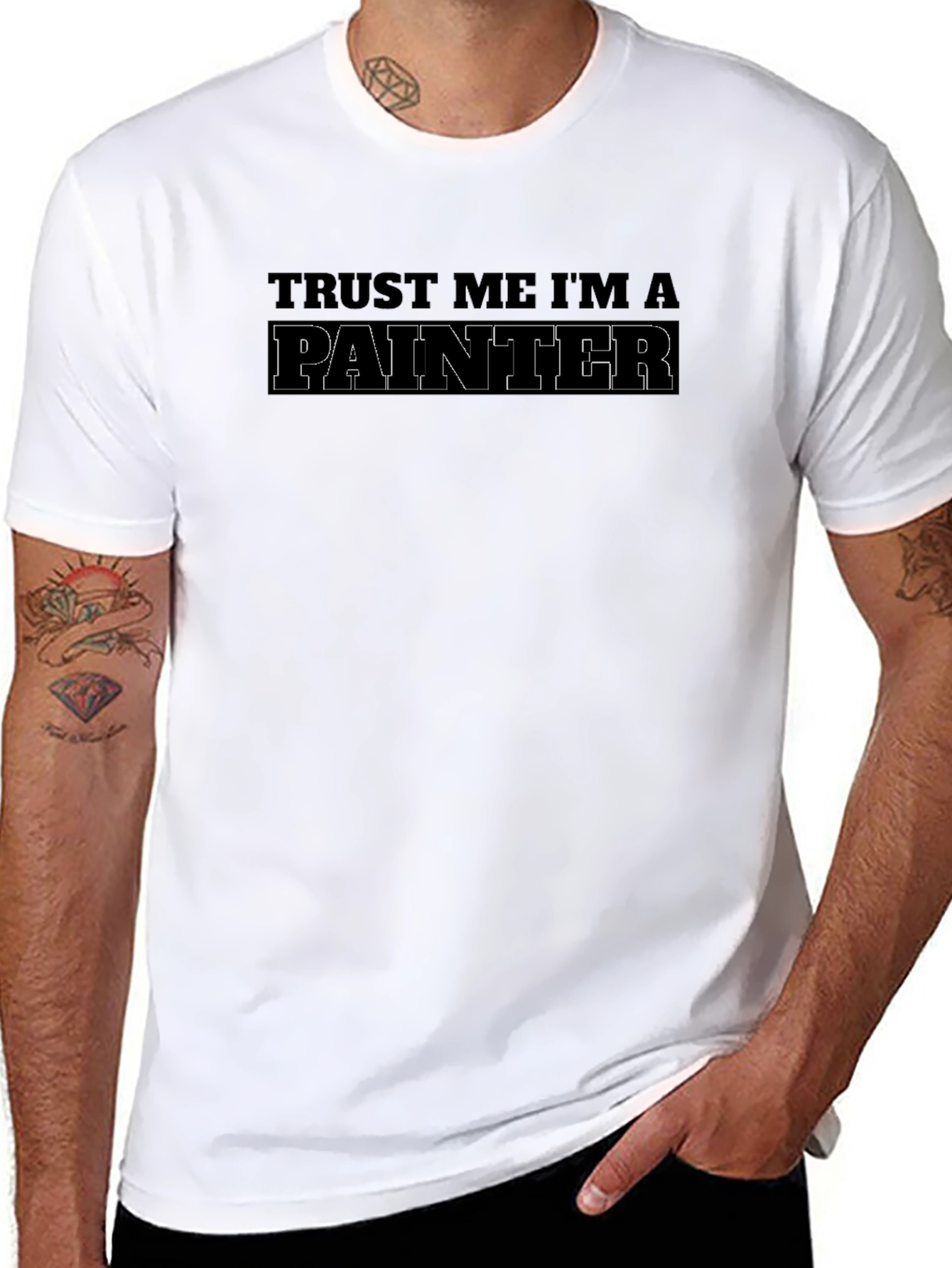 Trust Me Im A Painter T-Shirt