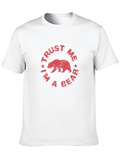 Trust Me Im a Bear T-Shirt