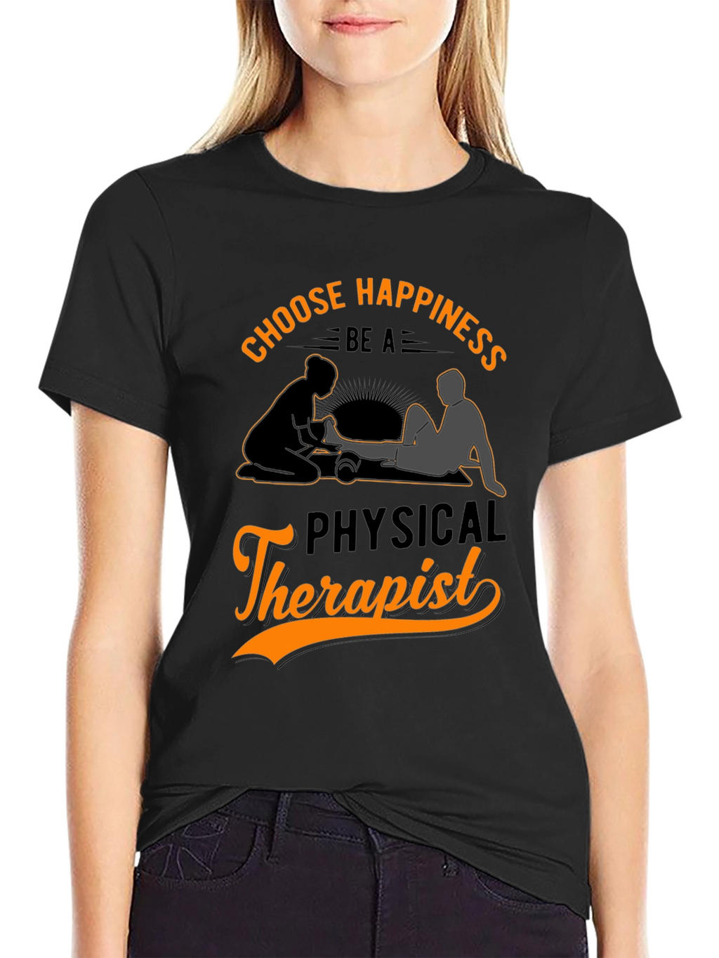 Choose Happiness Physical Therapist T-Shirt