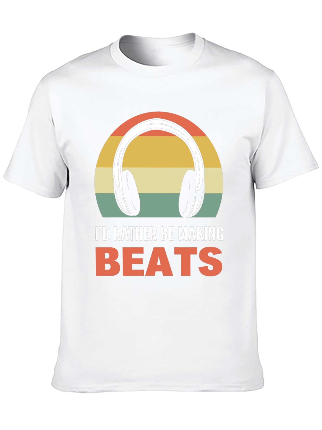 Id Rather Be Making Beats T-Shirt