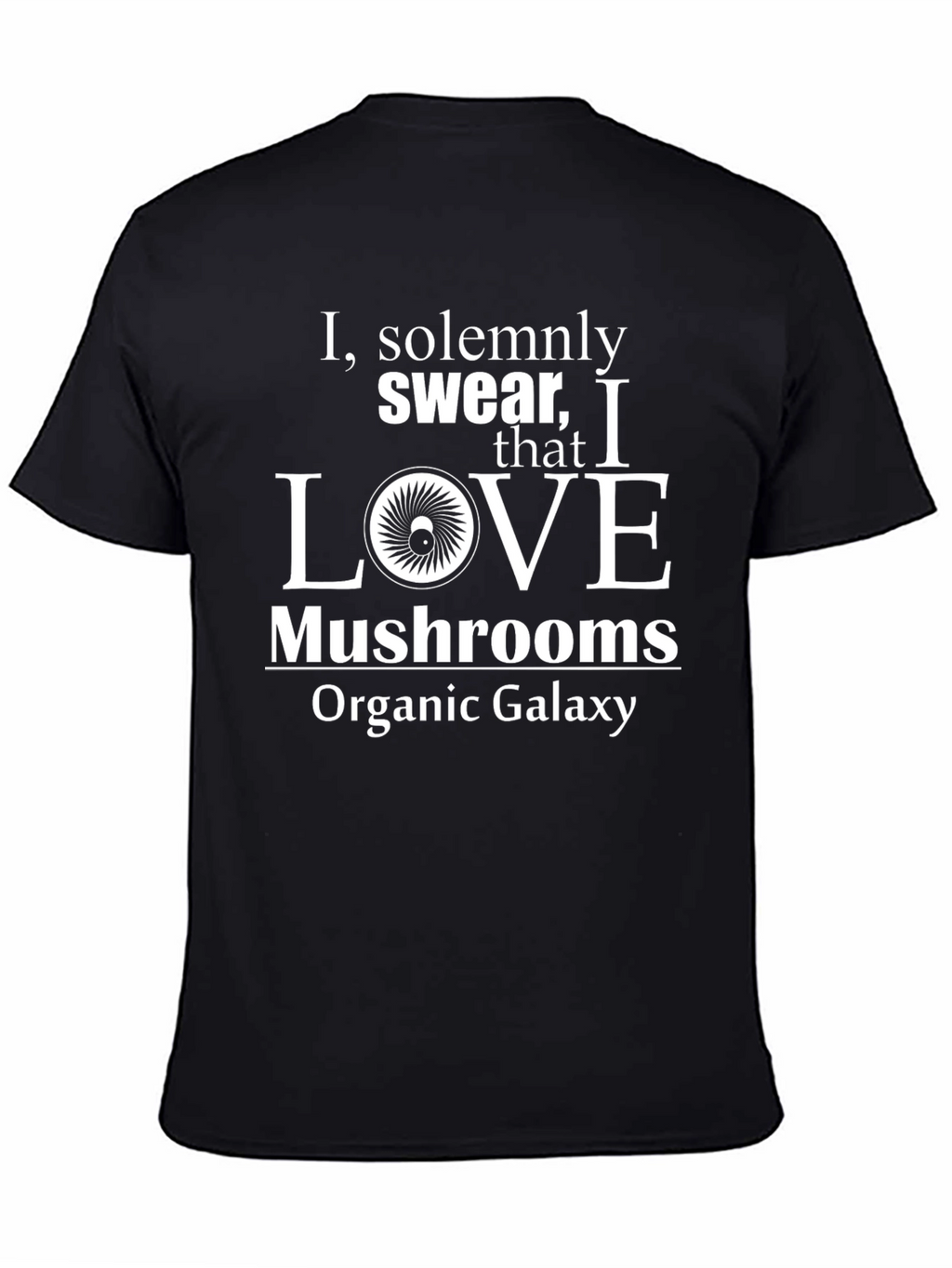 Mushroom Lover T-Shirt - Organic Galaxy