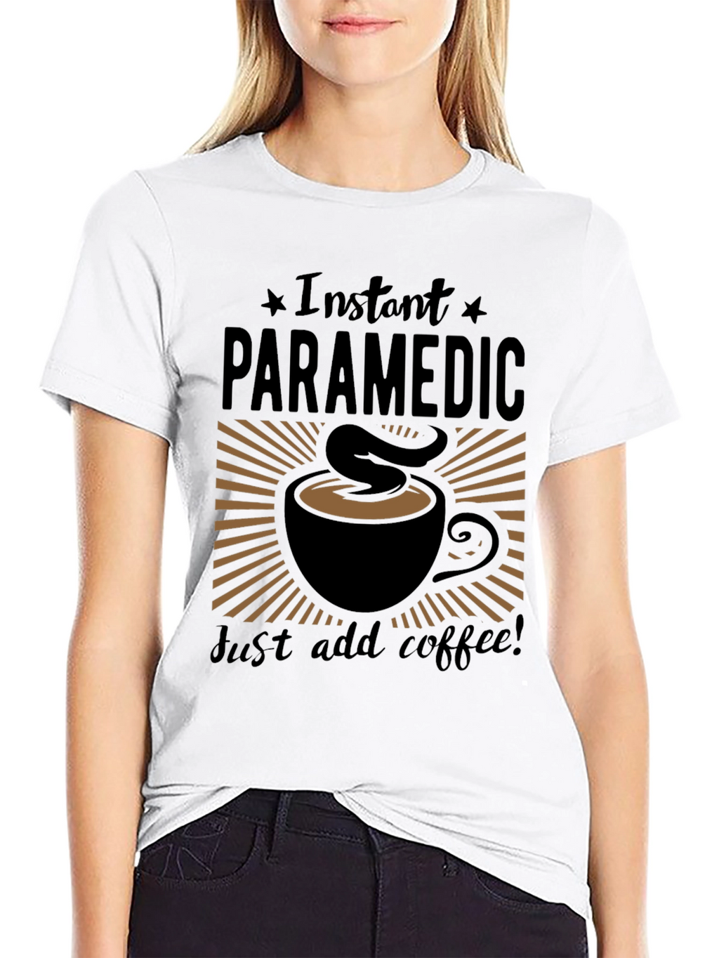 Instant Paramedic Add Coffee Graphic T-Shirt