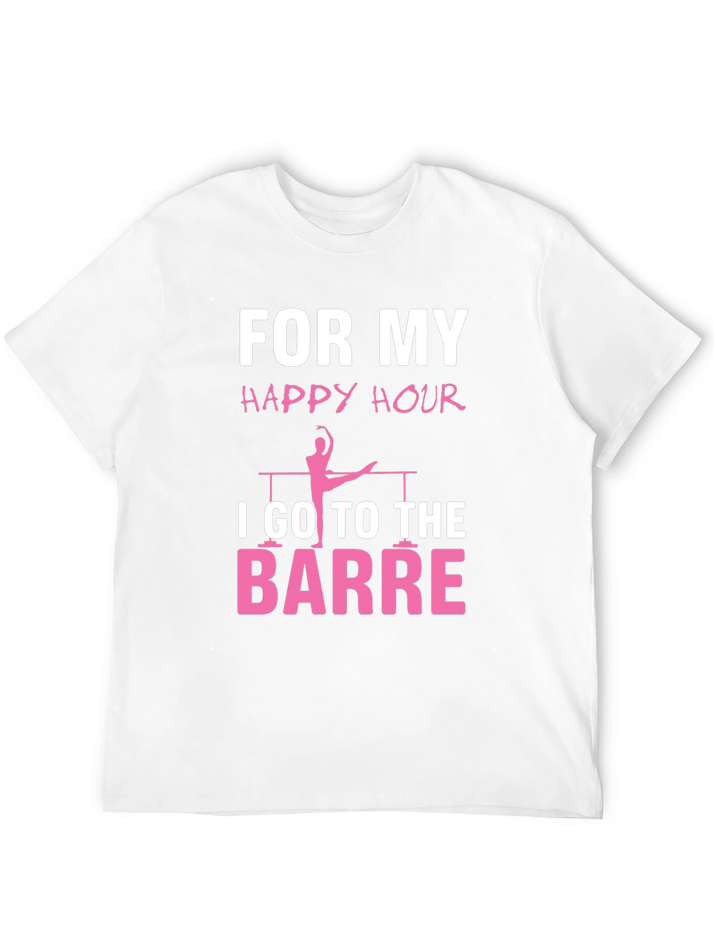 Ballet Barre Happy Hour T-Shirt