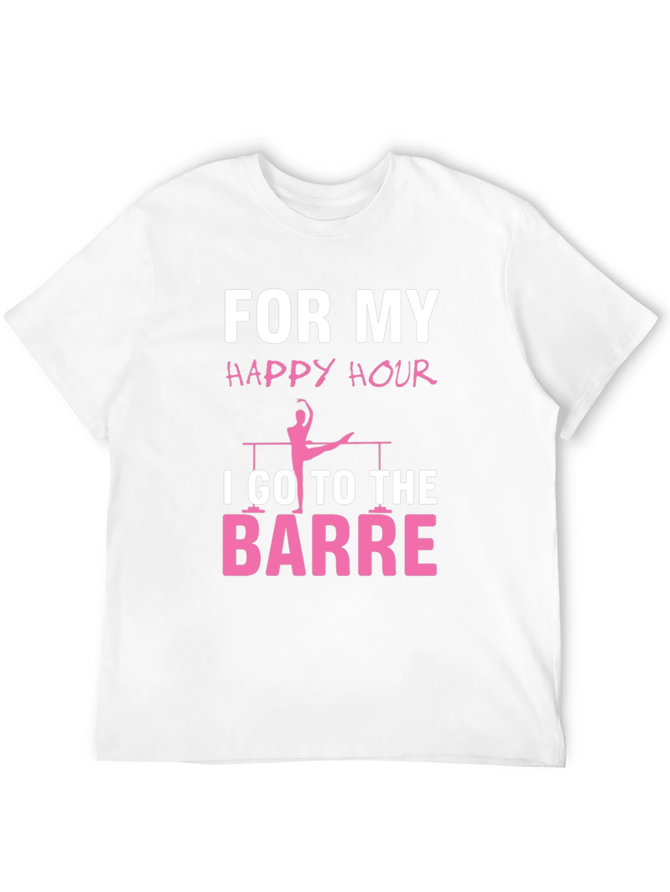 Ballet Barre Happy Hour T-Shirt