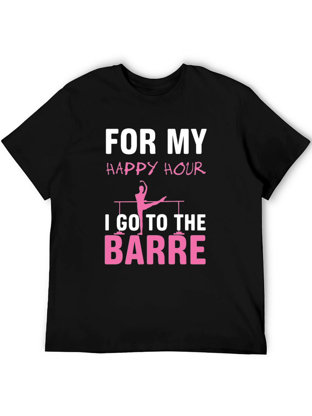 Ballet Barre Happy Hour T-Shirt