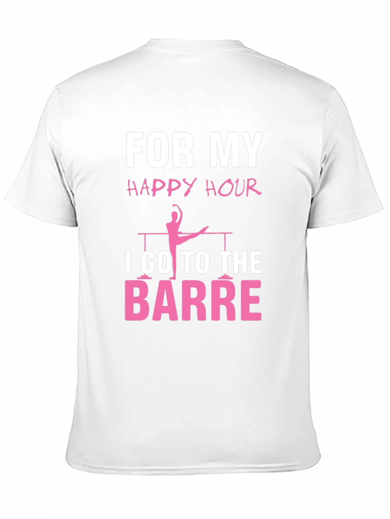 Ballet Barre Happy Hour T-Shirt