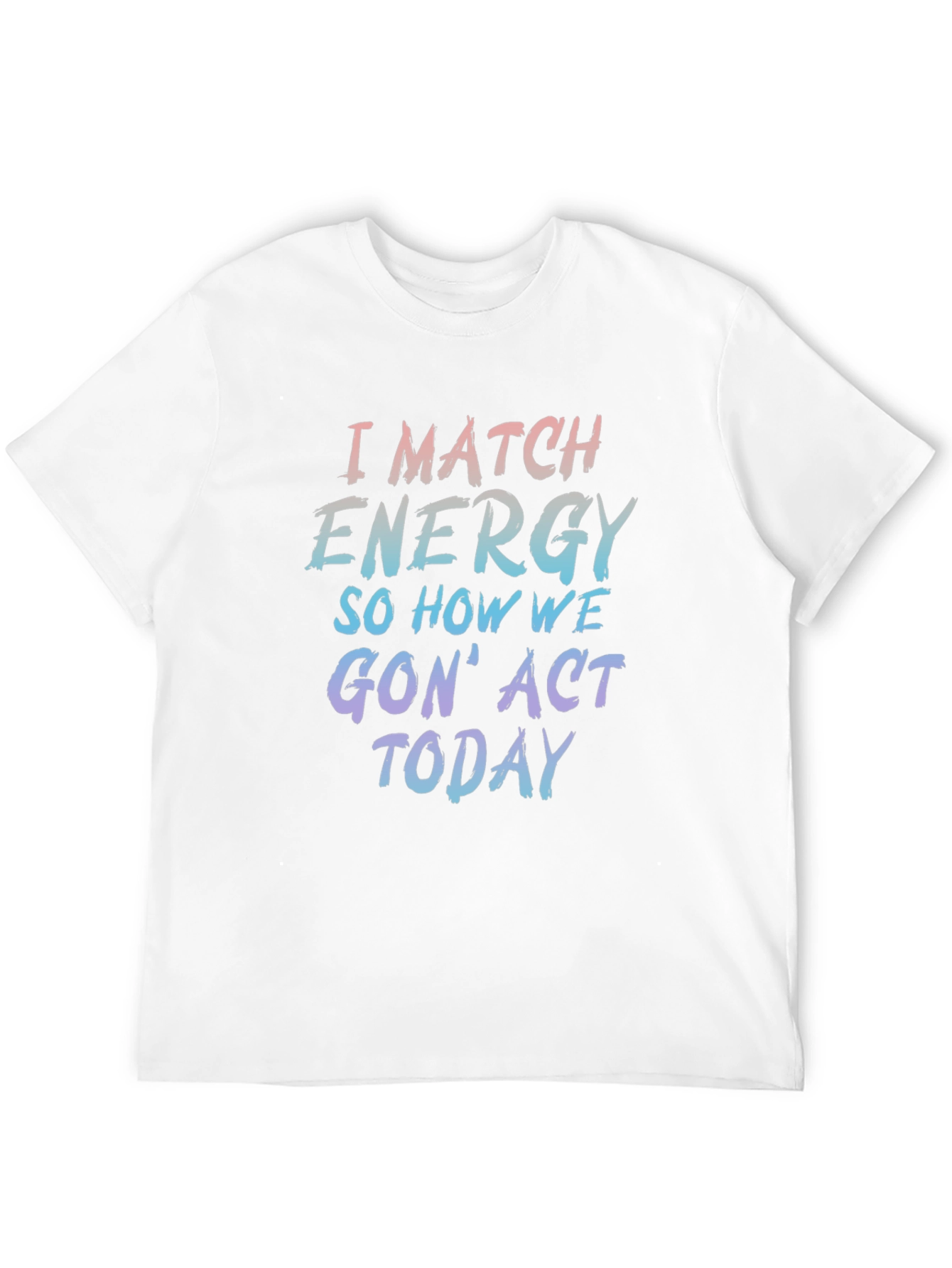 I Match Energy Graphic Tee