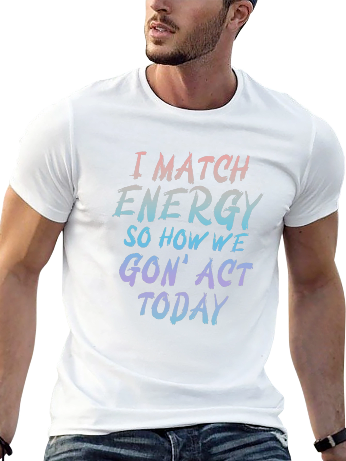I Match Energy Graphic Tee
