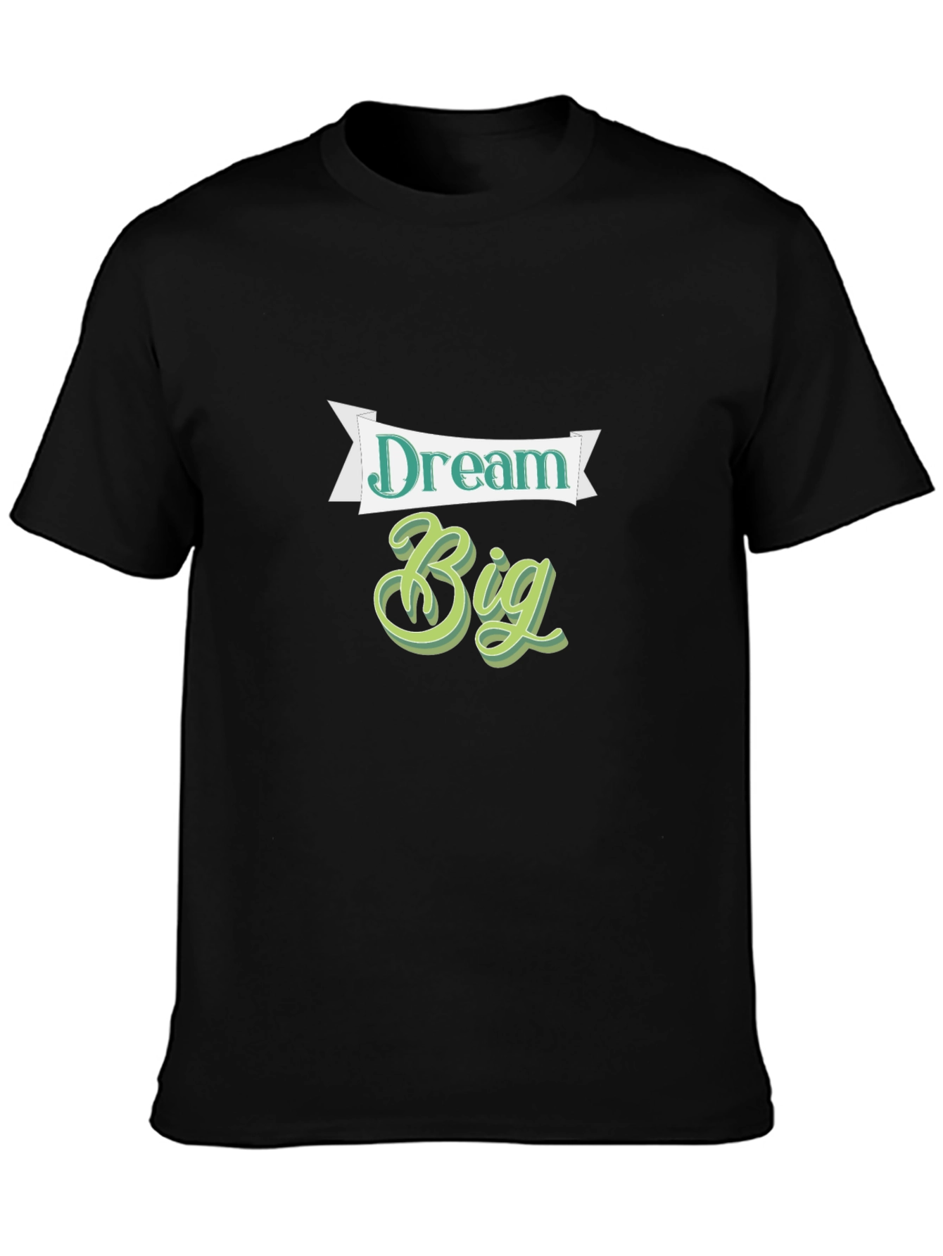 Dream Big Graphic Tee - Inspirational T-Shirt