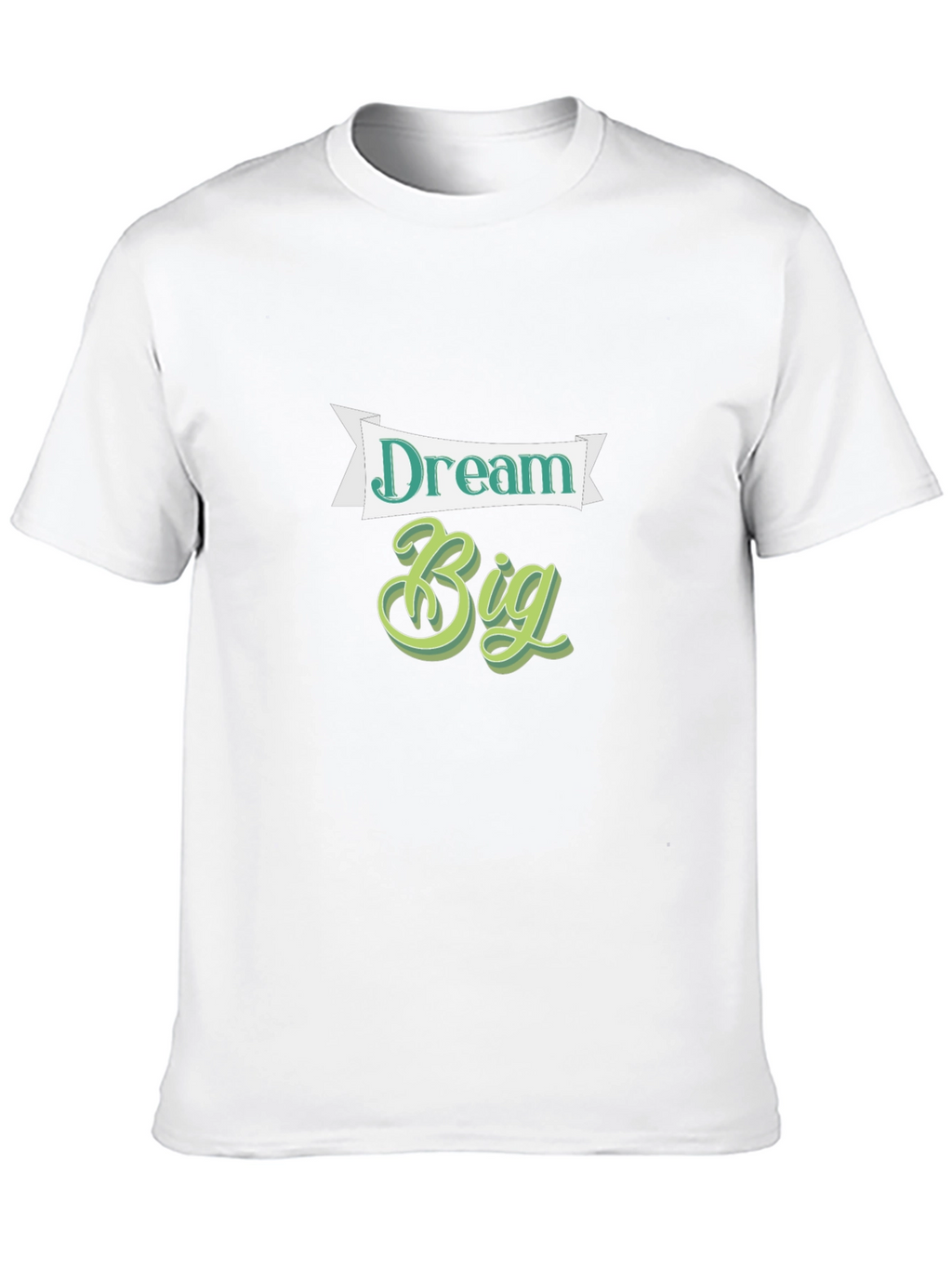 Dream Big Graphic Tee - Inspirational T-Shirt