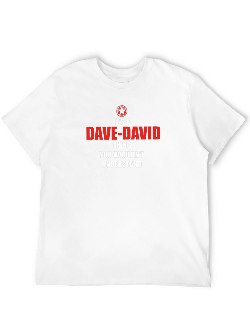 Dave-David Thing Graphic T-Shirt