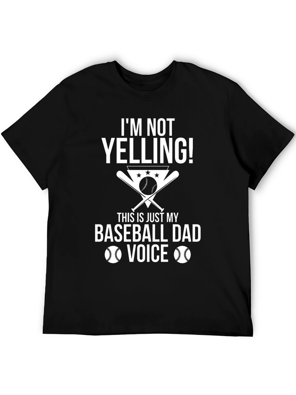 Baseball Dad Voice T-Shirt