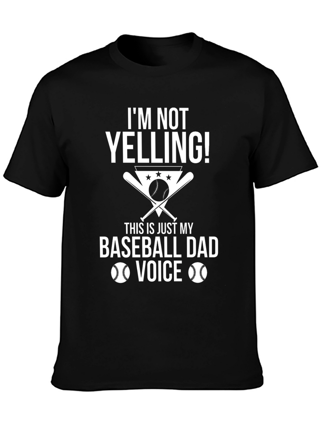 Baseball Dad Voice T-Shirt