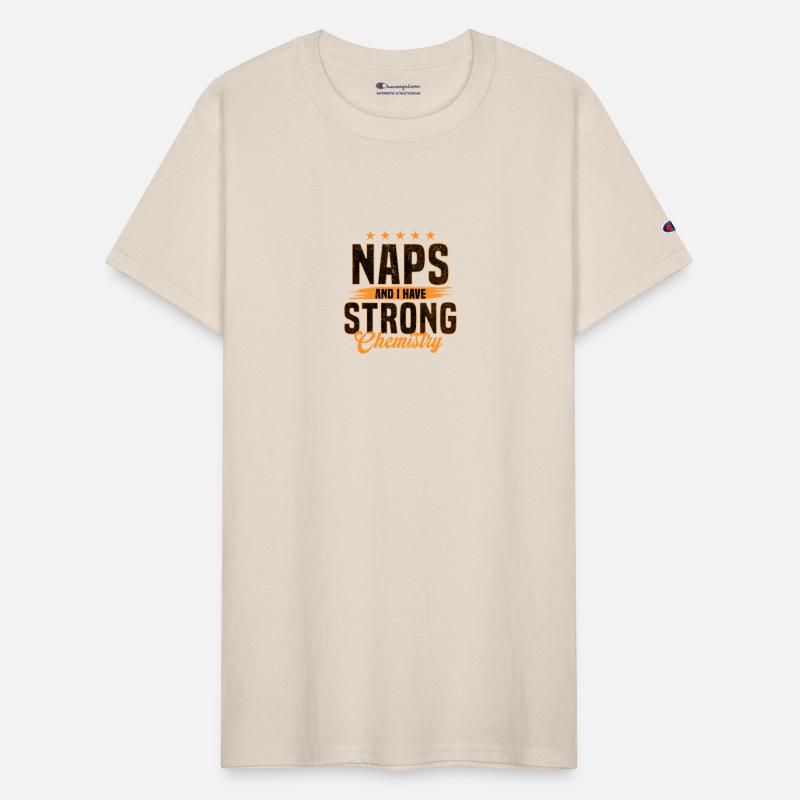 Naps and I Have Strong Chemistry