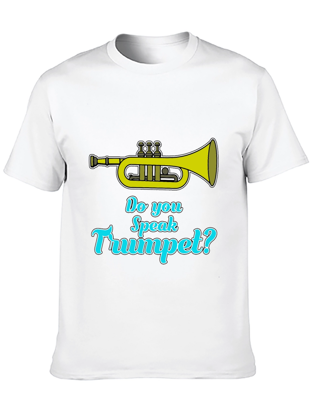 Do You Speak Trumpet? Black T-Shirt