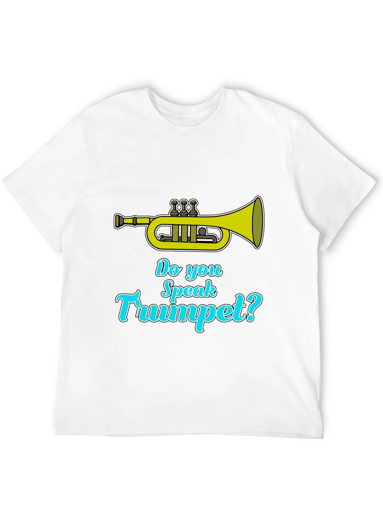 Do You Speak Trumpet? Black T-Shirt