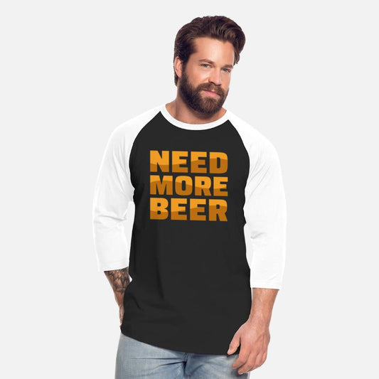 Need More Beer