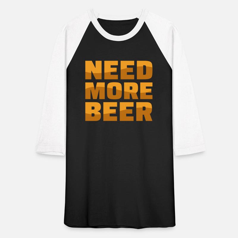Need More Beer