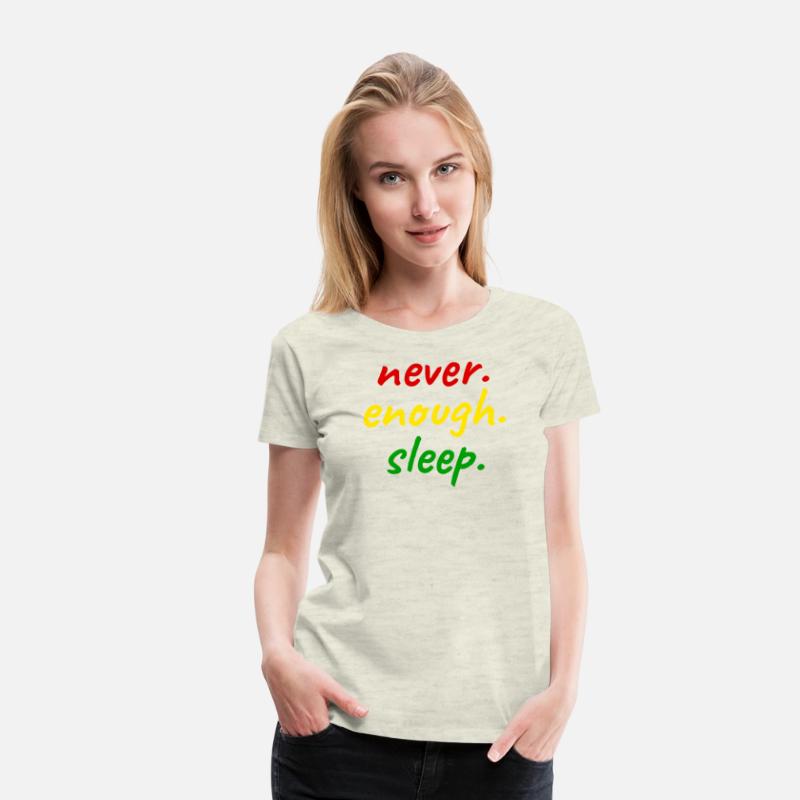 never. enough. sleep. Design