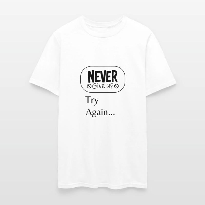 Never give up Try again