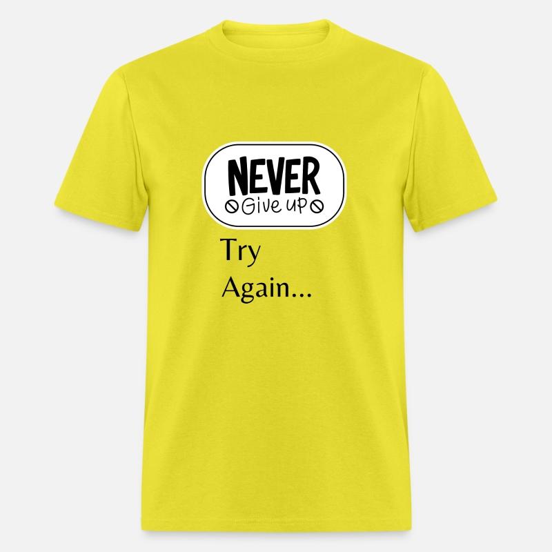 Never give up Try again