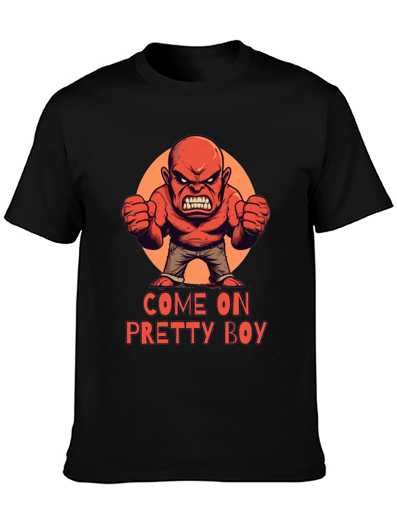 Come On Pretty Boy T-Shirt