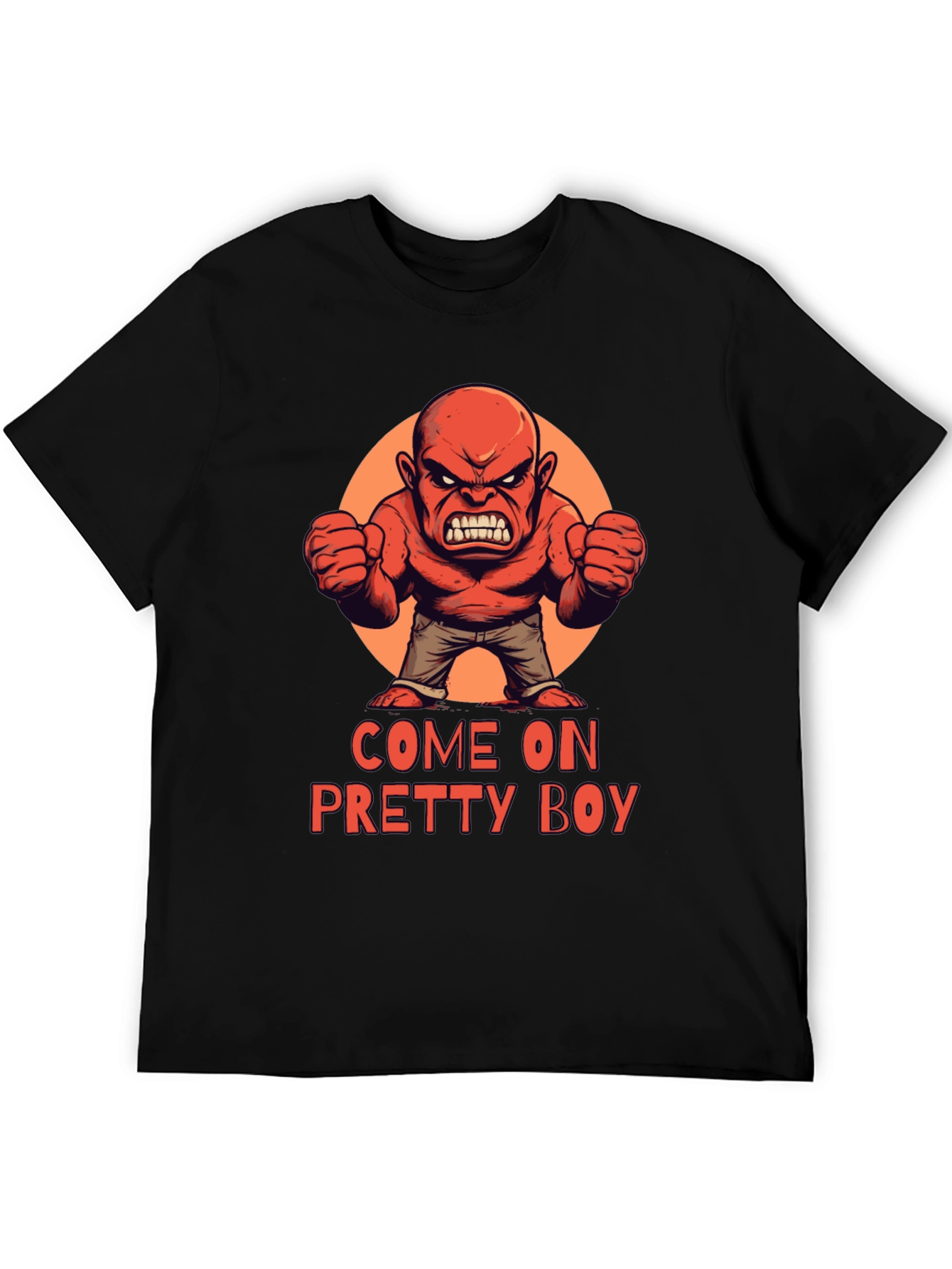 Come On Pretty Boy T-Shirt