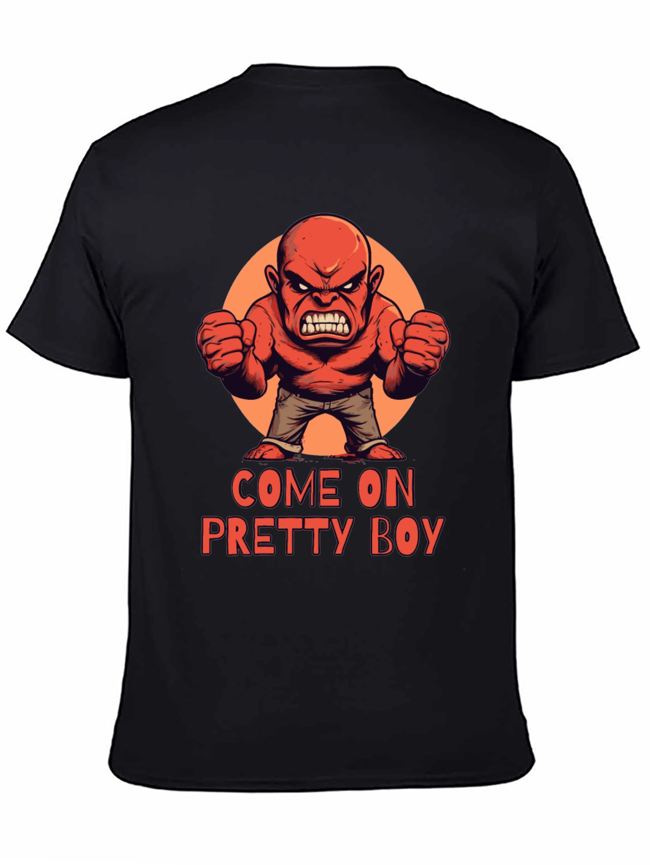 Come On Pretty Boy T-Shirt