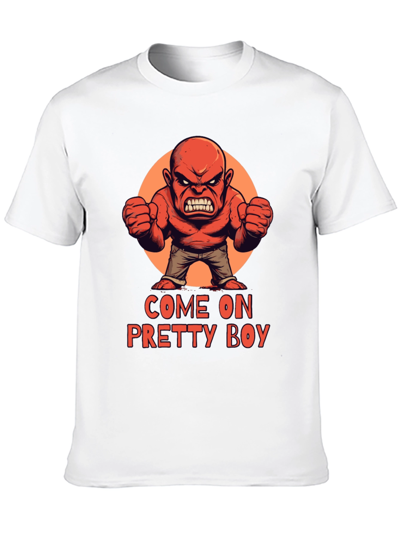 Come On Pretty Boy T-Shirt